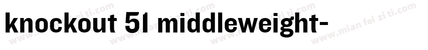 knockout 51 middleweight字体转换